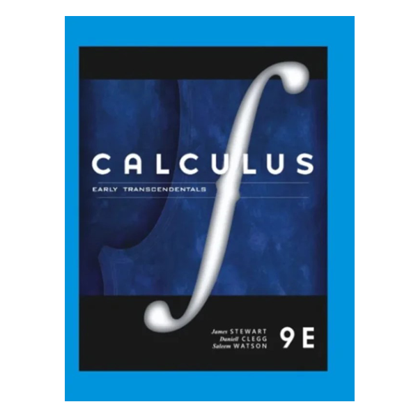 Calculus | 9th Edition James Stewart/Daniel K. Clegg/Saleem Watson