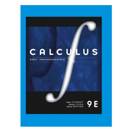 Calculus | 9th Edition James Stewart/Daniel K. Clegg/Saleem Watson