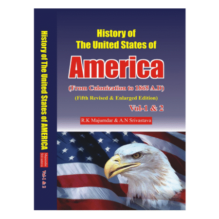 History of The United States of America 5th Revises & Enlarged Ed. Vol. 1 & 2 By Majumdar & A. N. Srivastava