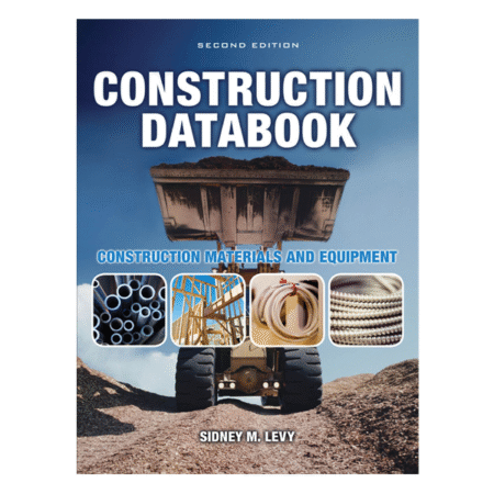 Construction Databook: Construction Materials and Equipment: Construction Materials and Equipment 2nd by Sidney Levy