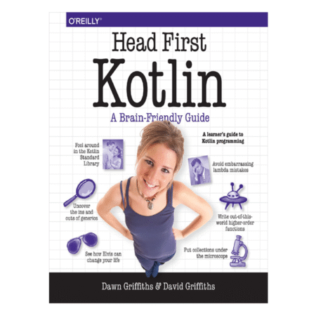 Head First Kotlin: A Brain-Friendly Guide 1st by Dawn Griffiths