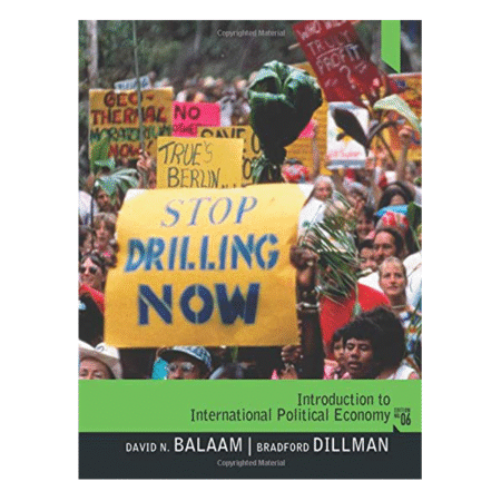Introduction to International Political Economy 6th Edition by David N. Balaam, Bradford Dillman