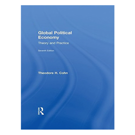 Global Political Economy 2nd edition by Theodore H. Cohn