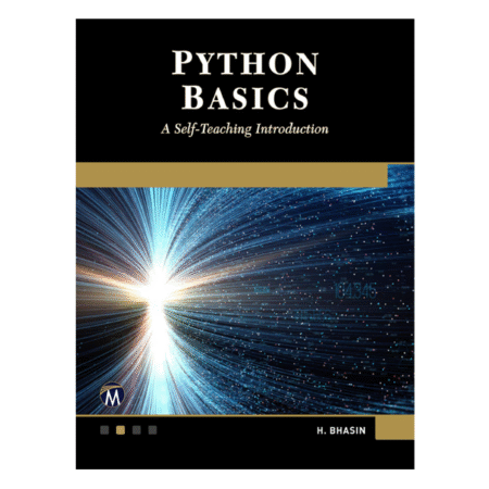 Python Basics: A Self-Teaching Introduction by H. Bhasin