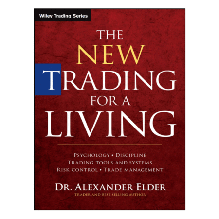 The New Trading for a Living by Alexander Elder