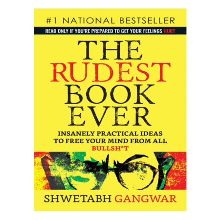 The Rudest Book Ever by Shwetabh Gangwar