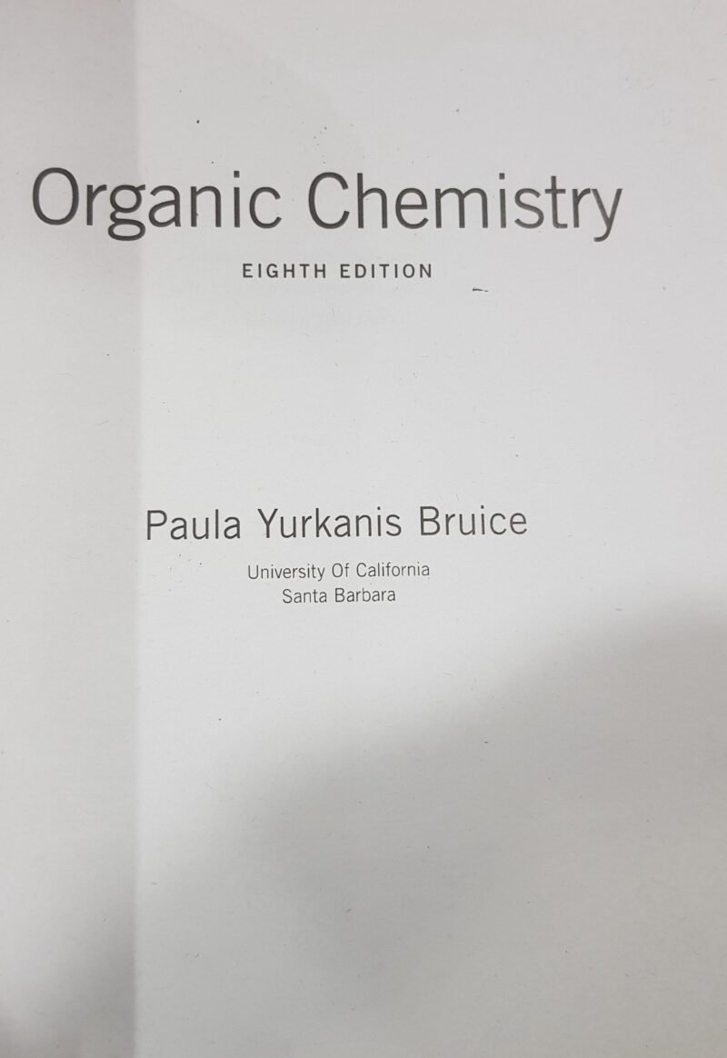 Organic Chemistry, 8th Edition Paula Yurkanis Bruice - Image 2