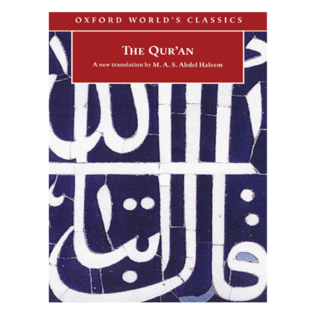 The Qur'an by M. A. S. Abdel Haleem (Translator)