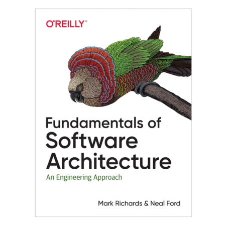Fundamentals of Software Architecture: An Engineering Approach 1st Mark Richards