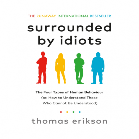 Surrounded by Idiots by Thomas Erikson