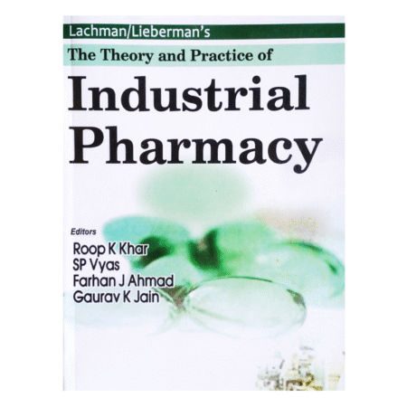 Lachman/Lieberman's The Theory And Practice Of Industrial Pharmacy 8E