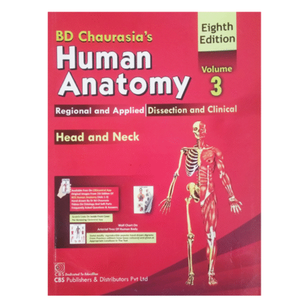 BD Chaurasia's Human Anatomy Regional & Applied (Dissection & Clinical) 8th edition Vol. 3 Head and Neck