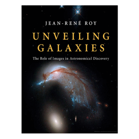 Unveiling Galaxies by Jean-René Roy