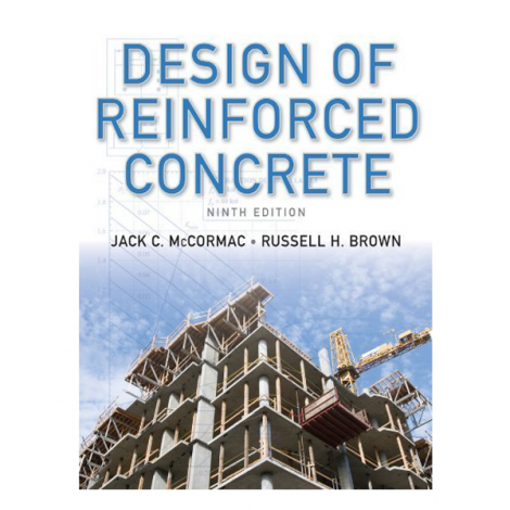 Design Of Reinforced Concrete 9th Edition By McCormac, Jack C., Brown ...