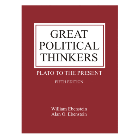 Great Political Thinkers by Alan Ebenstein 5th