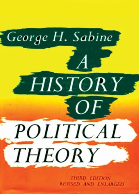 A History of Political Theory 3rd edition by George H. Sabine