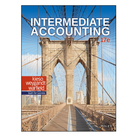 Intermediate Accounting 17th by Donald E. Kieso