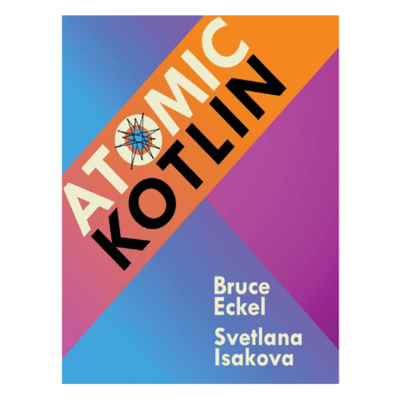 Atomic Kotlin by Bruce Eckel