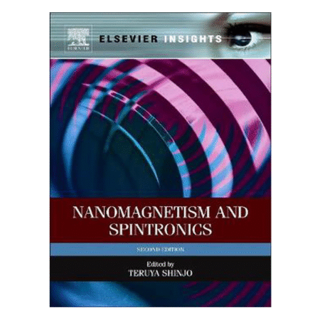 Nanomagnetism and Spintronics 2nd by Teruya Shinjo