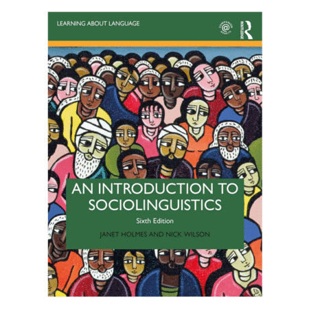 An Introduction to Sociolinguistics 6th by JANET HOLMES