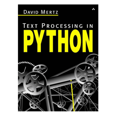 Text Processing in Python by David Mertz