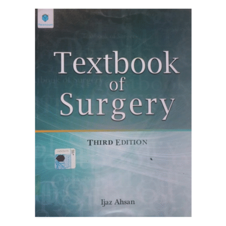 Textbook of Surgery 3rd Edition By Ijaz Ahsan