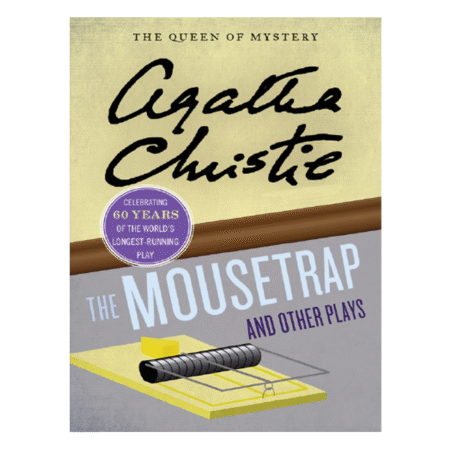The Mousetrap and Other Plays by Agatha Christie