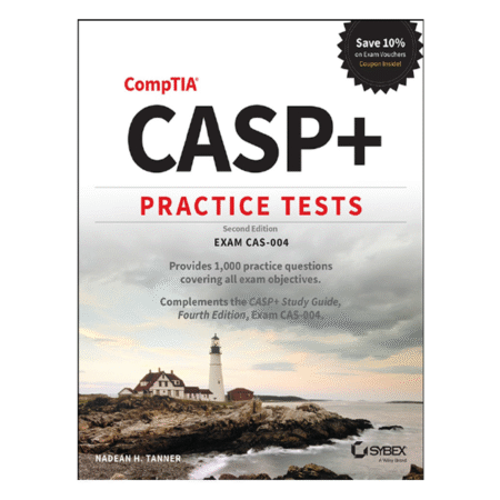 CASP+ CompTIA Advanced Security Practitioner Practice Tests: Exam CAS-004 2nd by Nadean H. Tanner