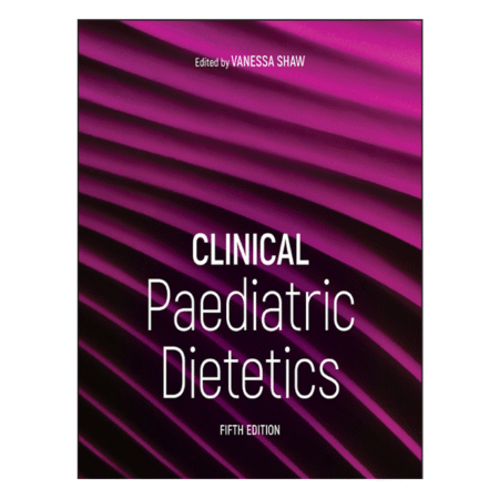 Clinical Paediatric Dietetics 5th by Vanessa Shaw