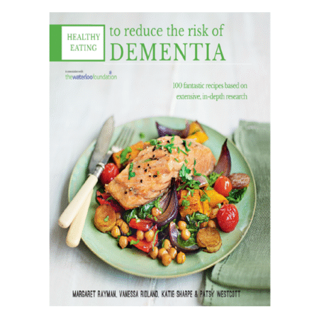 Healthy Eating to Reduce The Risk of Dementia by Margaret Rayman