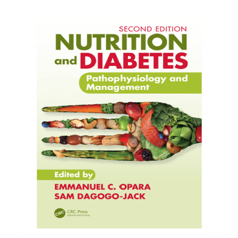 Nutrition and diabetes 2nd by Dagogo Jack