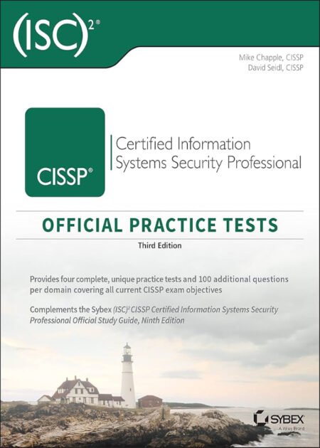 (ISC)2 Cissp Certified Information Systems Security Professional Official Practice Tests by Mike Chapple