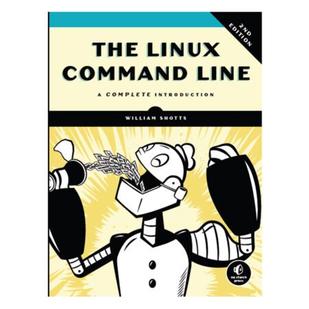 The Linux Command Line 2nd by William E. Shotts