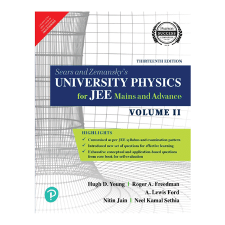 University Physics for JEE Mains and Advance 13th Vol. 2 by Hugh D. Young