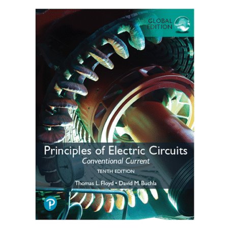 Principles of Electric Circuits 10/e by Thomas L. Floyd