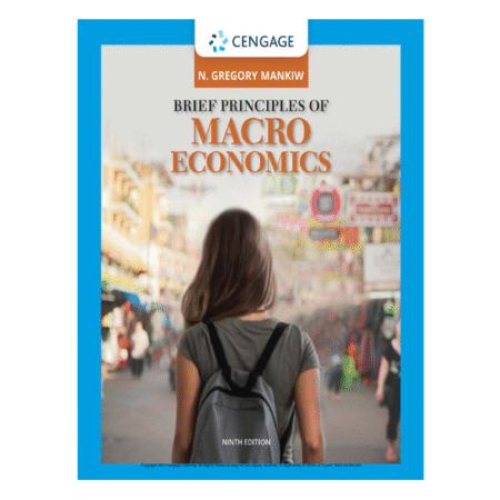 Brief principles of macroeconomics 9th by N. Gregory Mankiw
