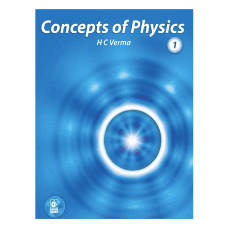 Concepts of Physics (Part 1) by H.C. VERMA
