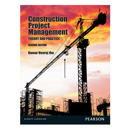 Construction Project Management 2nd by Kumar Neeraj Jha