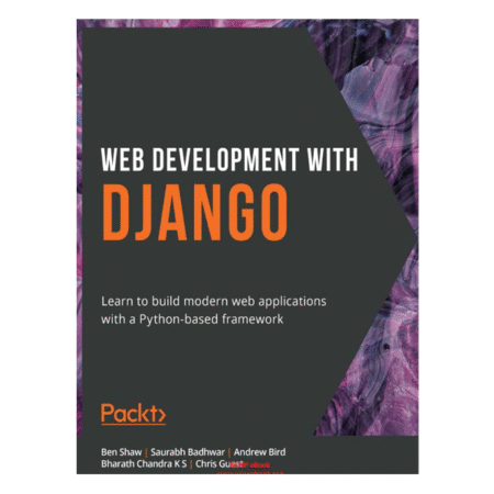 Web Development with Django by Ben Shaw