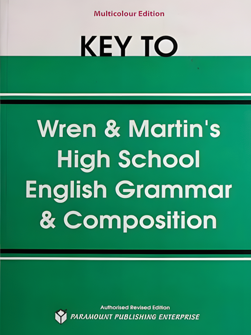 Key To Wren and Martin’s High School English Grammar and Composition