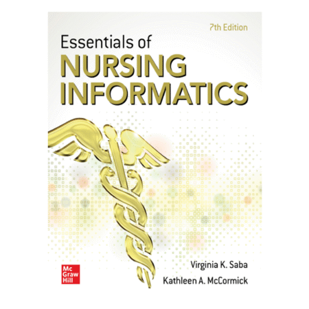 Essentials of Nursing Informatics 7th by Virginia Saba