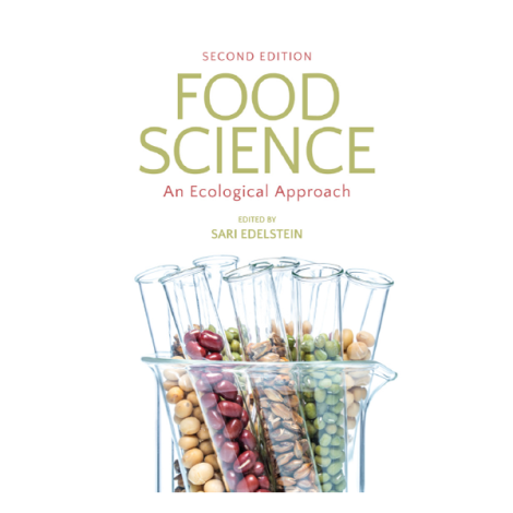 Food Science: An Ecological Approach 2nd by Sari Edelstein
