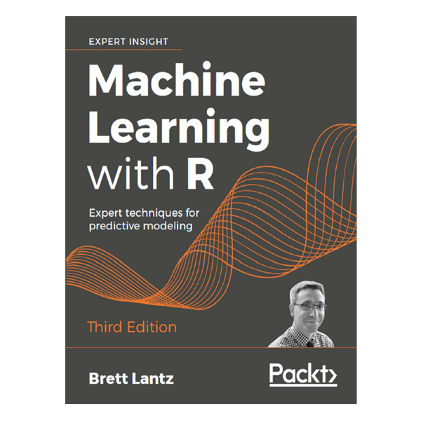 Machine Learning With R 3rd By Brett Lantz Buy Online In Pakistan ...