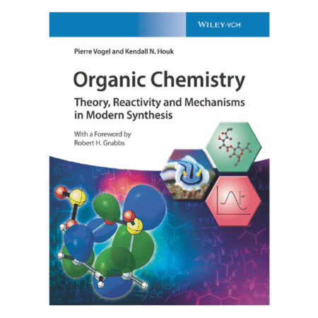 Organic Chemistry by Pierre Vogel