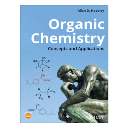 Organic Chemistry by Allan D. Headley