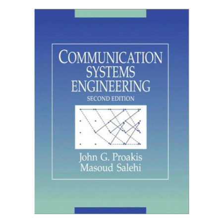 Communication Systems Engineering 2nd by John G. Proakis