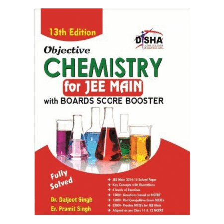 Objective Chemistry for JEE Main with Boards Score Booster 13th by Daljeet Singh