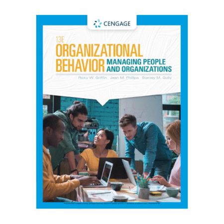 Organizational Behavior 13rd by Ricky W. Griffin
