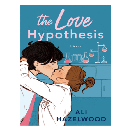 The Love Hypothesis by Ali Hazelwood