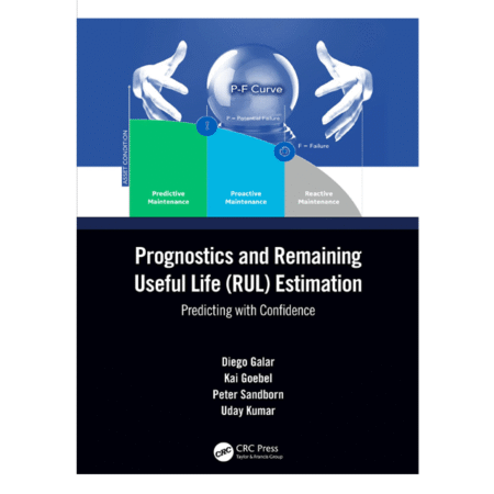 Prognostics and Remaining Useful Life (RUL) Estimation 1st By Diego Galar